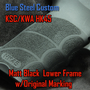 [BS] 블루스틸커스텀 KSC HK45 풀각인 무광블랙 하부프레임 